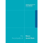 The Encyclopedia of MACRO SOCIAL WORK